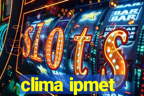 clima ipmet